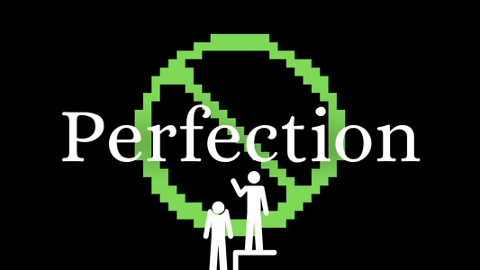 Why Perfection Sucks