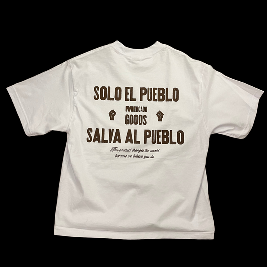"Solo El Pueblo" White tee