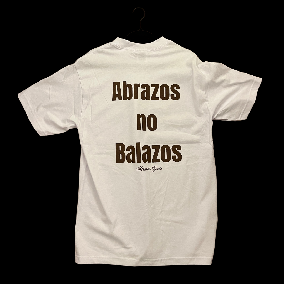 "Abrazos no Blazos" White Tee